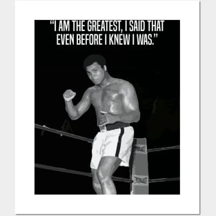 Muhammed Ali | I am the greatest, I said that even before I knew I was. Posters and Art